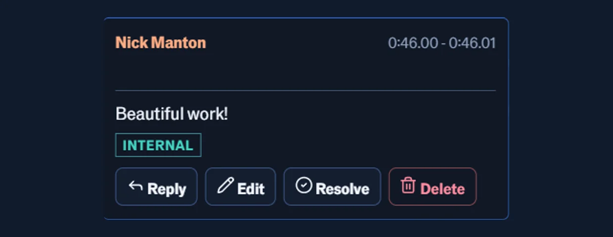 A comment pinned to 0:46, tagged internal, with reply, edit, resolve and delete actions.